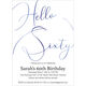 Hello Sixty Foil Birthday Invitations Image 3 of 9